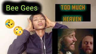 my first time listening to Bee Gees to much heaven what an incredible song