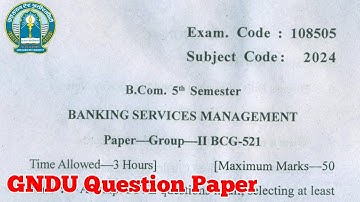Gndu B.Com 5th Semester Banking Services Management Question Paper || Bcom 5th Sem Paper 2021