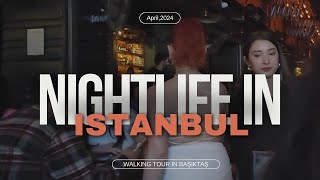 Nightlife in İstanbul, Beşiktaş