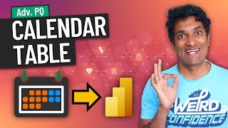 How to make the "perfect" CALENDAR TABLES 📅 in Power BI