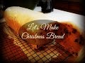 Vlogmas Day 19: Let's Make Christmas Bread!
