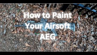 How to paint your airsoft AEG