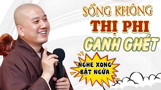 Bỏ Ngoài Tai LỜI TAI TIẾNG - Hơn Thua Ganh Ghét Chỉ Hao Tổn Phước Báu (CỰC HAY) | Thích Pháp Hoà