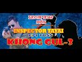 Inspector tayai 1055  khong gul  4   13th  march  2024 diamond tv