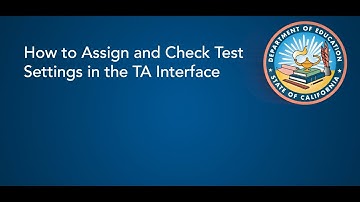 How to Assign and Check Test Settings in TA Interface