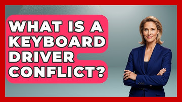 What Is A Keyboard Driver Conflict? - The Hardware Hub