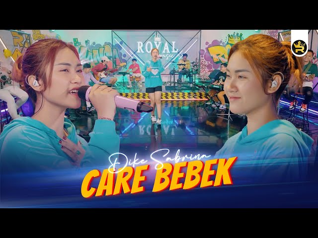 DIKE SABRINA - CARE BEBEK ( Official Live Video Royal Music ) class=