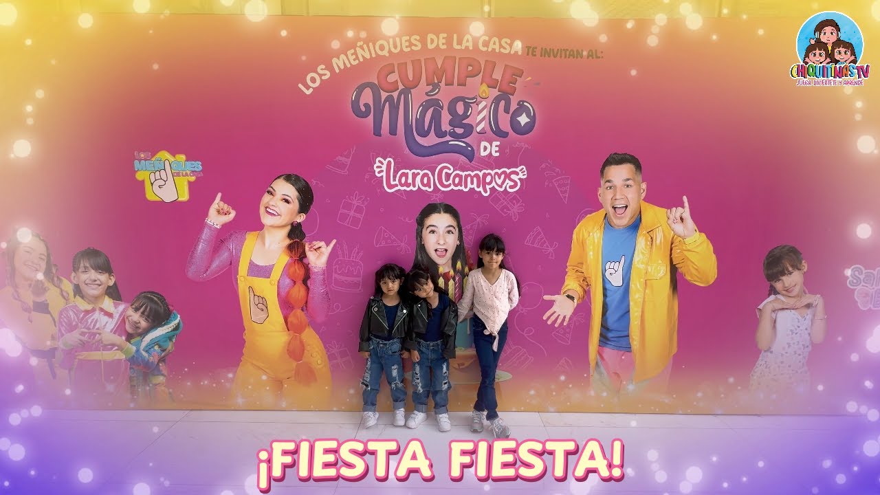 ASÍ DISFRUTAMOS EL CUMPLE MÁGICO DE LARA CAMPOS CON LOS MEÑIQUES DE LA CASA, LAS HK3 Y SARITAH BEBÉ