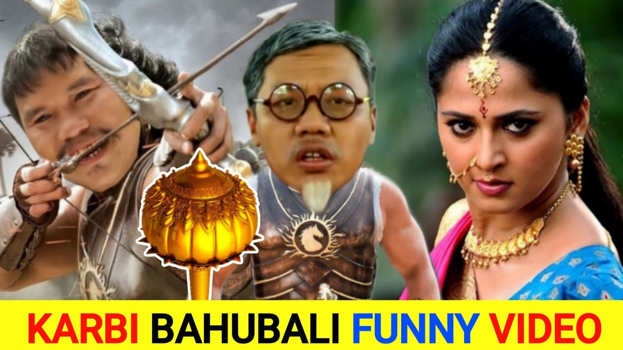 Bahubali karbi funny  new karbi funny video 2023  bahubali karbi song karbi funny comedy video