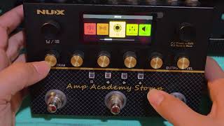 NUX Amp Academy Stomp Multi Effects รีวิวการใช้งานคร่าวๆเบื้องต้น พร้อมเกร็ดความรู้ เล็กๆน้อยๆ