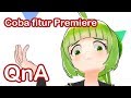 Coba Fitur Premiere - Mintchan QnA【Indonesia/Vtuber】