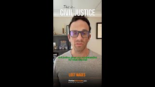 This is Civil Justice - Lost Wages