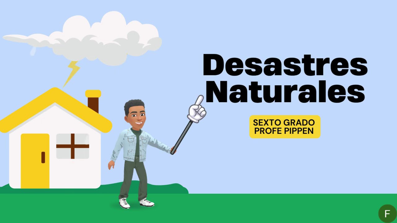 DESASTRES NATURALES Y ANTRÓPICOS_ SEXTO GRADO