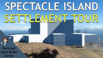 Fallout 4: Spectacle Island | Railroad Institute-Style Settlement Tour