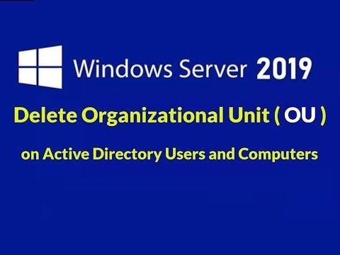 5. How to Delete a Protected Organizational Units in Active Directory Windows Server 2019