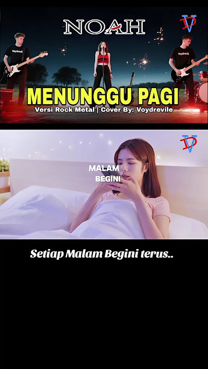 NOAH - MENUNGGU PAGI | Versi Rock Metal Cover By: Voydrevile #noah #menunggupagi #rock #metal
