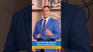 You Have The Right To Refuse Unsafe Work