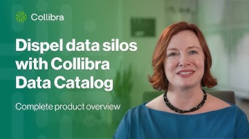 Collibra Data Catalog Product Explainer