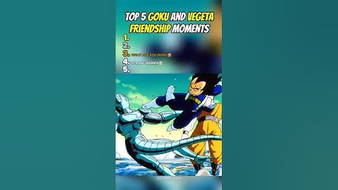 Top 5 GOKU and VEGETA FRIENDSHIP Moments🥲| Dragon Ball