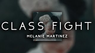 melanie martinez - class fight ( s l o w e d ) Resimi