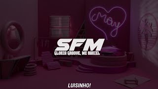 Gloria Groove, Mc Hariel • SFM [letra/legendado]