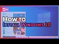 How to install windows 10  wepc