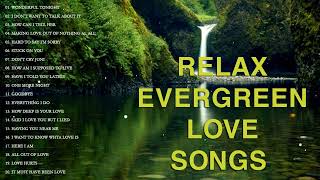 Relaxing Beautiful Oldies Evergreen Love Songs Of 70s 80s 90s - GREATEST LOVE SONGS MEMORIES