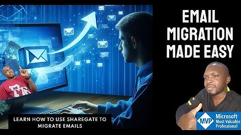 Email Migration Made Easy