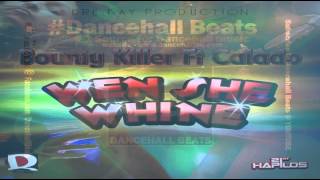 Bounty Killer Ft. Calado - Wen She Whine (Raw) [Ground Zero Riddim] April 2012