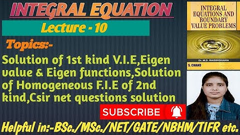 |Lec-10|Soln of 1st kind V.I.E|Eigen value & Eigen function|Soln of Homogn F.I.E of 2nd kind#links👇