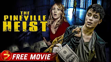 THE PINEVILLE HEIST | Action Crime Thriller | Lee Chambers | Free Full Movie