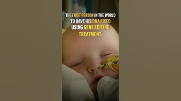 This Baby’s DNA Was Fixed With gene editing treatment — A World First #medicaltechnology #science
