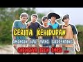 Cerita kehidupan 