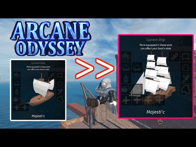 How To Get Your Ship And Sail In Roblox Arcane Odyssey