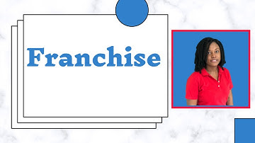 CSEC Principles of Business (NOB 12) - Franchise