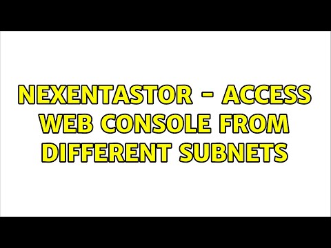 NexentaStor - Access web console from different subnets (4 Solutions!!)