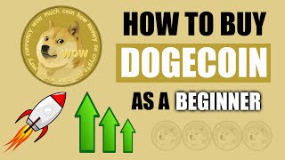 How To Buy DOGECOIN 🤑 For Beginners How To Buy DOGECOIN 🤑 For Beginners