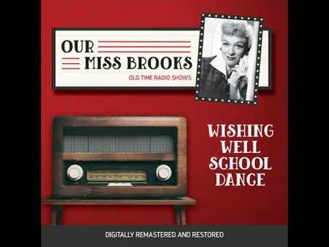 Our Miss Brooks: Wishing Well School Dance by Al Lewis