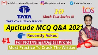 TCS Previously Asked Aptitude Q&A 2021 | NQT/Ninja | 10 Mock Test Series | Aptitude Easy Tricks.