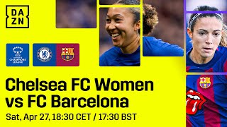 Chelsea vs. Barcelona | UWCL Semi-final Pre-match Build-up