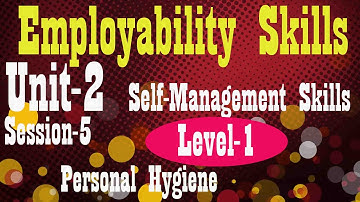 Level 1 Employability Skills Unit-2 Ch-5 Personal Hygiene