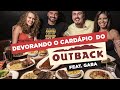 DEVORANDO O CARDÁPIO DO OUTBACK!! (Feat. GABA)