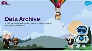 Salesforce Data Archiving Explained | Strategy, PPT & Live Demo by AIQube Technologies