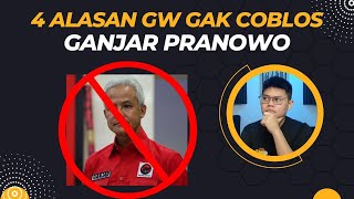 4 Alasan Gw Gak Coblos Ganjar