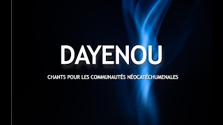 Dayenou - Chants Du Chemin Néocatéchuménales