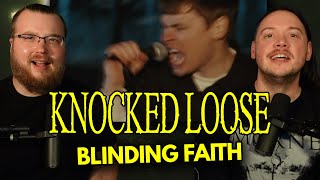 Knocked Loose WRECKED US! Blinding Faith REACTION