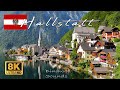 Hallstatt Austria 8K 🇦🇹 A Scenic Relaxation Walk Tour With Ambient Sounds For Stress Relief