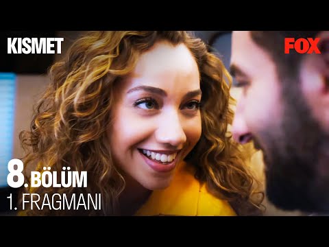 Kısmet 8.Bölüm Fragmanı