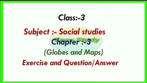 Class-3||Social studies||Sst||Chapter-3||Globe and Maps||Exercise||Question Answer|Easy study|Behror