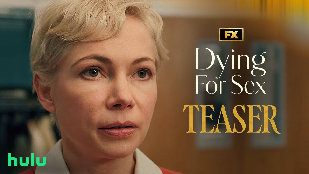 Dying for Sex | Teaser - Make It Sexy | Michelle Williams, Rob Delaney | FX
